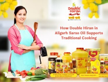 How Double Hiran in Aligarh Sarso Oil Supports Traditional Cooking