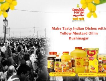 Make Tasty Indian Dishes with Yellow Mustard Oil in Kushinagar